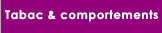 Tabac et comportements